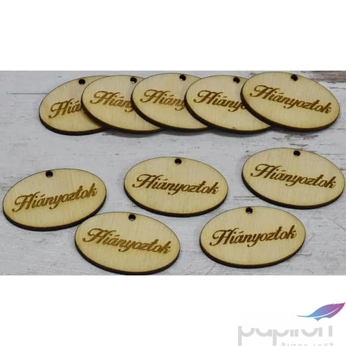 Fa felirat tábla Hiányoztok 2, 5cmx4cmx3mm 10db/cs