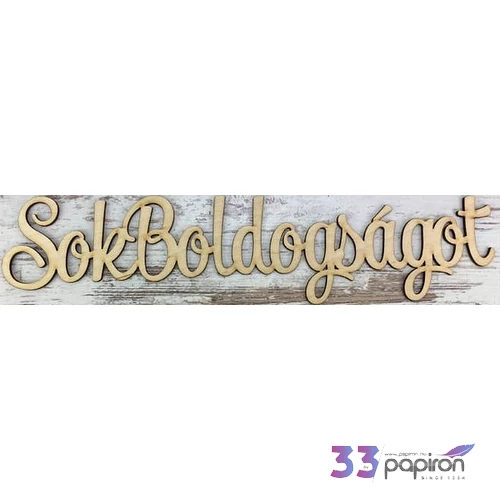 Fa felirat tábla Sok boldogságot 37x9cm
