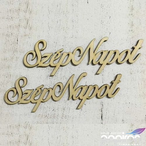 Fa felirat tábla Szép napot 15cmx4.5cmx3mm 2db/cs