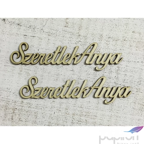 Fa felirat tábla Szeretlek Anya 15cmx3.9cmx3mm 2db/cs