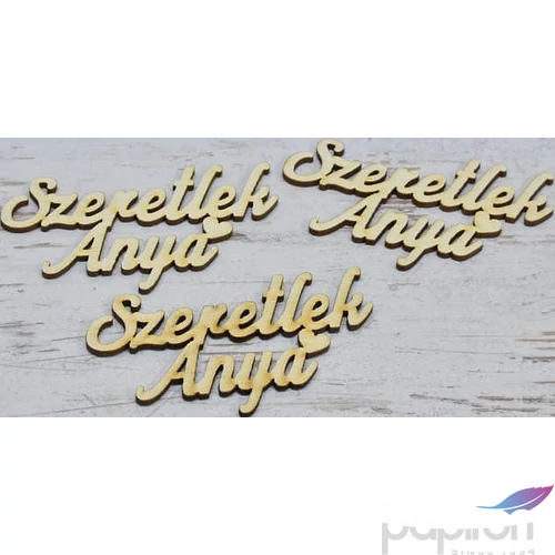 Fa felirat tábla Szeretlek Anya 9, 5cmx5cmx3mm 3db/cs