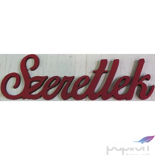 Fa felirat tábla Szeretlek meggypiros 15cm