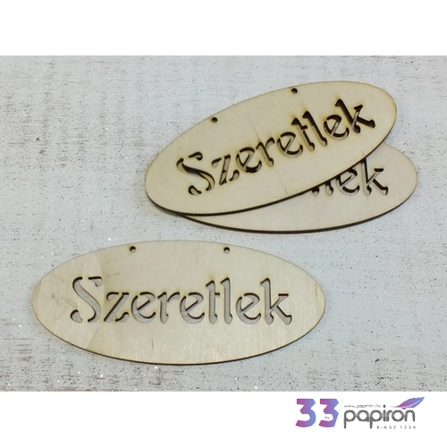 Fa felirat tábla Szeretlek ovál 14cmx6cm 3db/cs