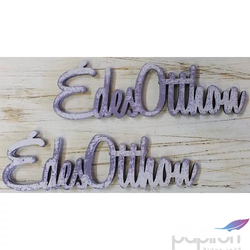 Fatábla felirat Édes Otthon koptatott lila 2db/cs