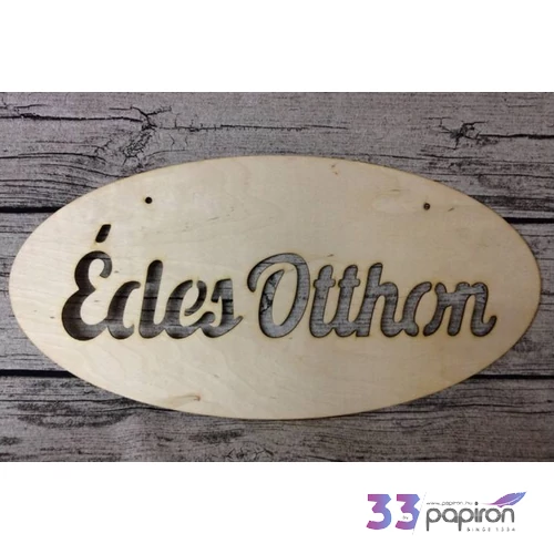 Fatábla felirat Édes Otthon