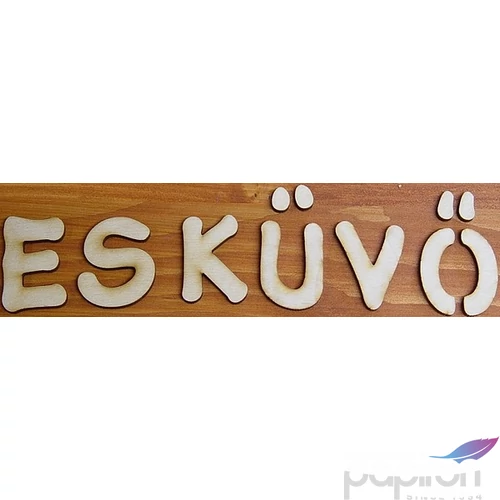 Fatábla felirat, Fa figura ESKÜVŐ - Fa betűk 4cm