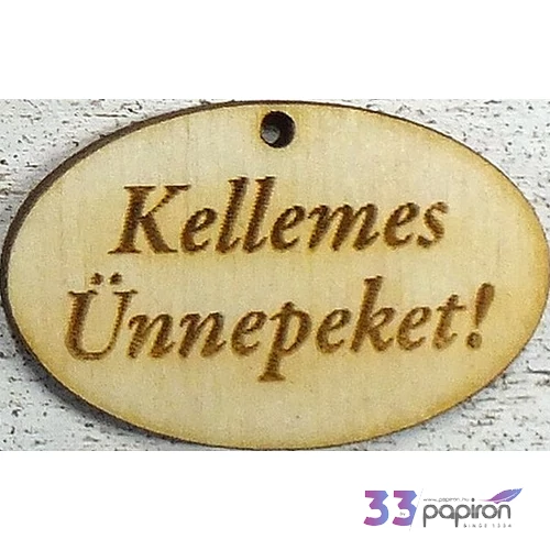 Fatábla felirat Kellemes ünnepeket! ovál 2, 5x4cm 10db/cs
