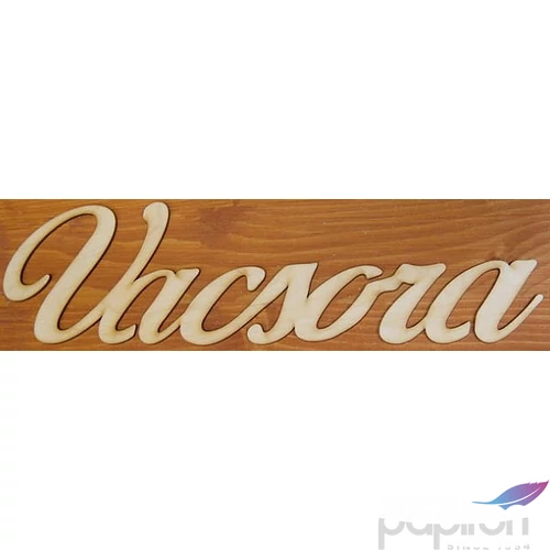 Fatábla felirat Vacsora írott 10x37cm 