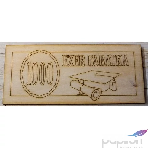 Fatábla felirattal 1000 FABATKA ballagási kalappal 10x4.5cm
