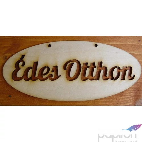 Fatábla felirat, Fa figura Édes Otthon ovál 3db/cs