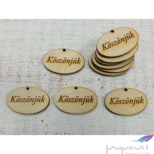 Fatábla felirat, Fa figura Köszönjük ovál 4cmx2.5cmx3mm 10db/cs