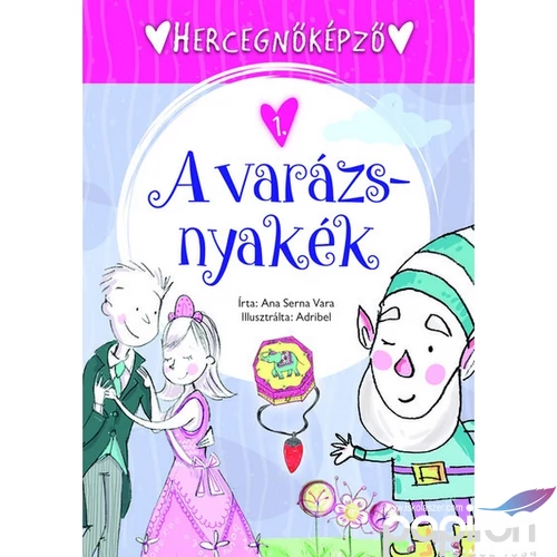Foglalkoztató füzet hercegnőképző-1. A varázsnyakék Napraforgó könyvek