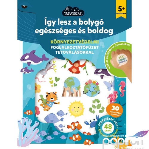 Foglalkoztató könyv Így lesz a bolygó egészséges és boldog Napraforgó könyvek