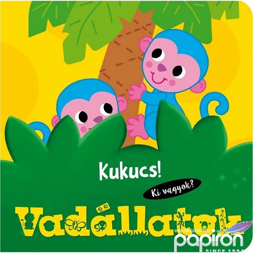 Foglalkoztató könyv állatos Kukucs! Vadállatok Napraforgó könyvek