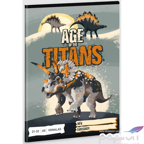 Füzet 21-32 A5 vonalas Ars Una Age of the Titans (5261) 23 dínó 4-től 8.osztályig 32lap prémium minőség