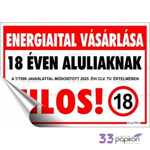 Információs matrica 116x166 cm Energiaital vásárlása 18 éven aluliaknak tilos!