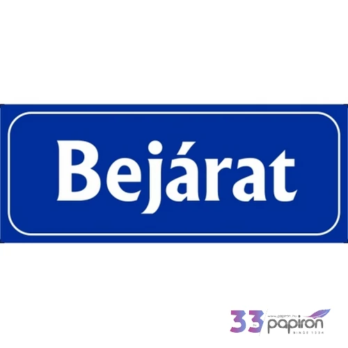 Információs tábla 19,5 x 9 cm Bejárat Időjárásálló, habosított PVC