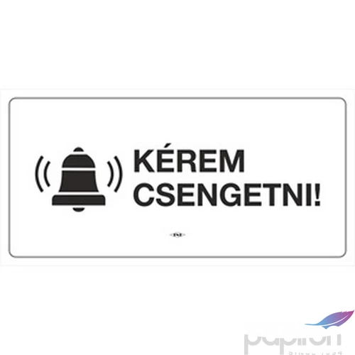 Információs tábla 19,5 x 9 cm Kérem csengetni! Időjárásálló, habosított PVC