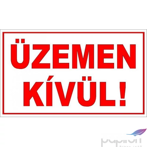 Információs tábla 19,5 x 9 cm Üzemen kívül Időjárásálló, habosított PVC