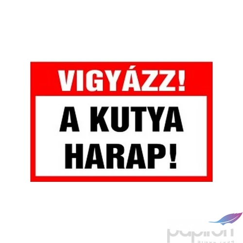 Információs tábla 19,5 x 9 cm Vigyázz a kutya harap! Időjárásálló, habosított PVC
