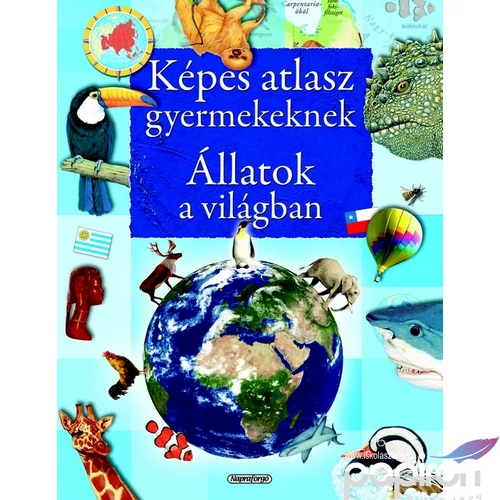 Foglalkoztató füzet - Állatok világban Képes atlasz gyermekeknek
