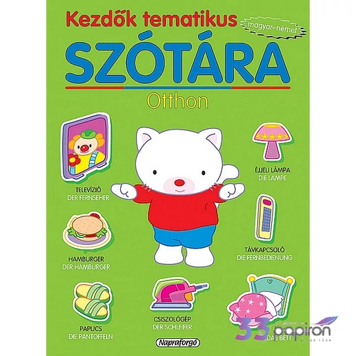Kezdők tematikus szótára Otthon - Magyar-Német szótár Napraforgó könyvek