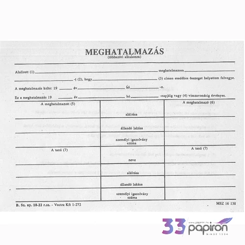 Ny B 18-22 meghatalmazás Meghatalmazás többszöri alkalomra