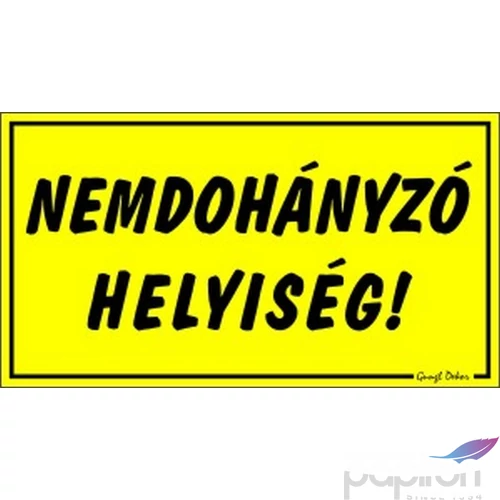 Tábla Egyéb tábla Nemdohányzó helyiség ! 