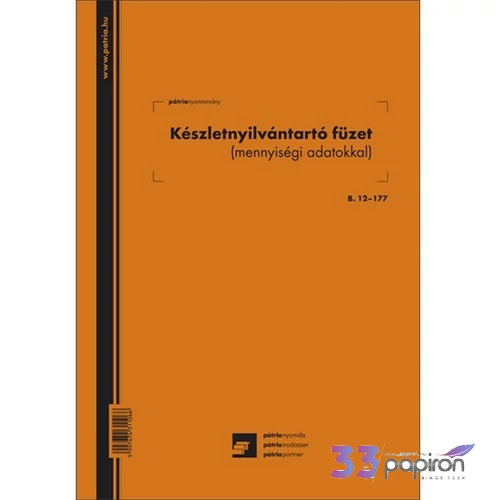 Ny B 12-177 készlet nyilvántar Készletnyilvántartó füzet