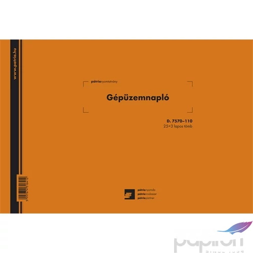 Ny D 7570-110 gépüzemnapló Gépüzemnapló A4,25x3lapos Pátria