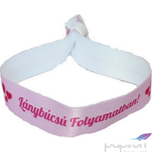 Party karszalag rózsaszín Lánybúcsú folyamatban! felirattal