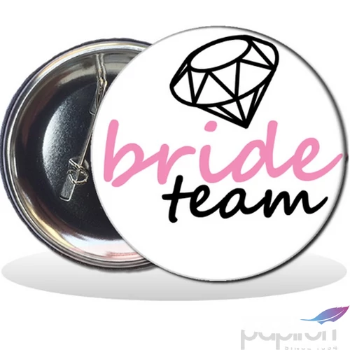 Party Party kitűző lánybúcsú Bride team