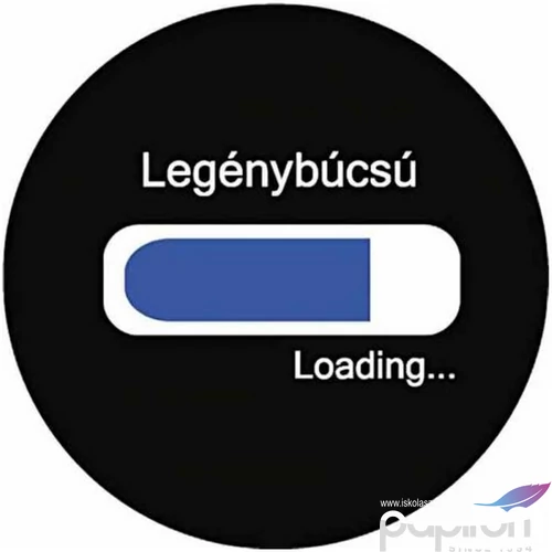 Party Party kitűző legénybúcsú Legénybúcsú loading... felirattal