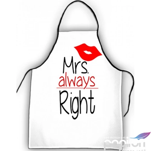 Party kötény szülinapi Mrs. always Right - feliratos 50x70cm vicces parti kötény