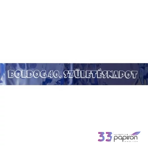 Party vállszalag szülinap Boldog 40. Születésnapot felirattal, kék